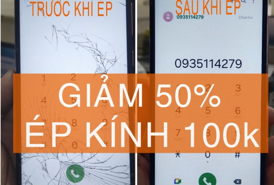 SIÊU KHUYẾN MÃI – GIẢM GIÁ 50% ÉP KÍNH ĐIỆN THOẠI!